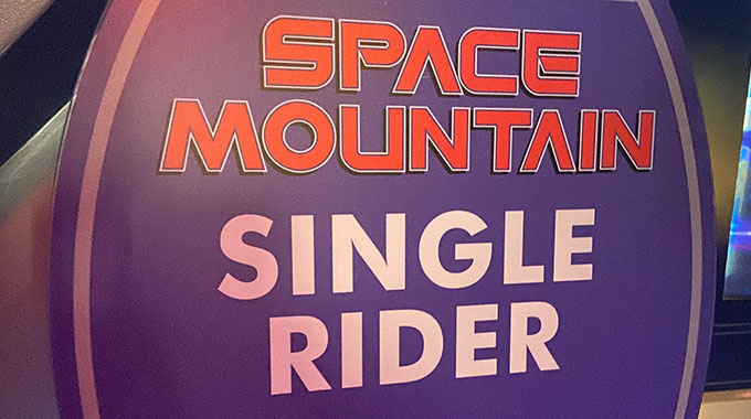 The single rider line sign at Space Mountain at Disneyland Resort